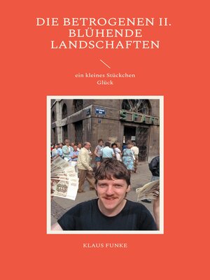 cover image of Die Betrogenen zweiter Teil--Blühende Landschaften